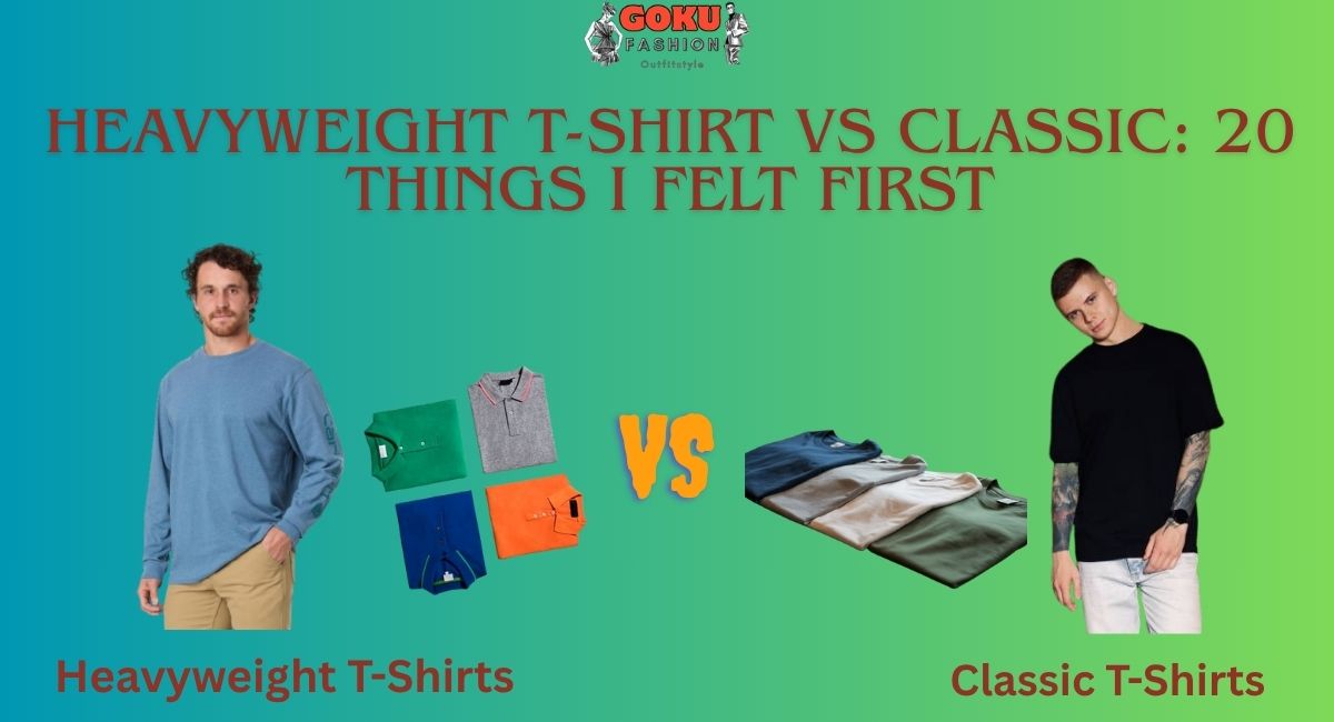 heavyweight t-shirt vs classic